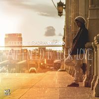 Deorro and Adrian Delgado - All I Need Is Your Love