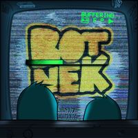 Botnek - Buffering… (Explicit)