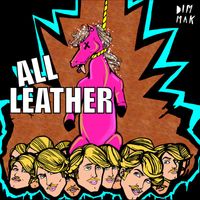 All Leather - Hung Like A Horse EP (Explicit)
