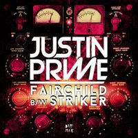 Justin Prime - Fairchild & Striker