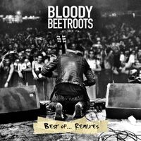 The Bloody Beetroots - Best Of... (Remixes)