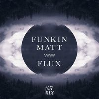 Funkin Matt - Flux