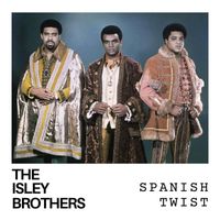 The Isley Brothers - Spanish Twist