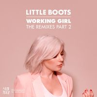 Little Boots - Working Girl (The Remixes Part 2)