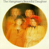 The Incredible String Band - The Hangman's Beautiful Daughter