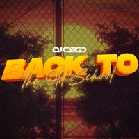 DJ Cargo - Back to the Old School