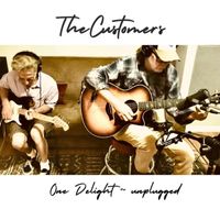 The Customers - One Delight (Unplugged)