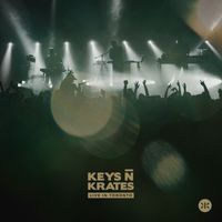 Keys N Krates - Live in Toronto (Explicit)
