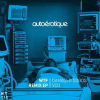 Autoerotique - WTF Remix (Explicit)