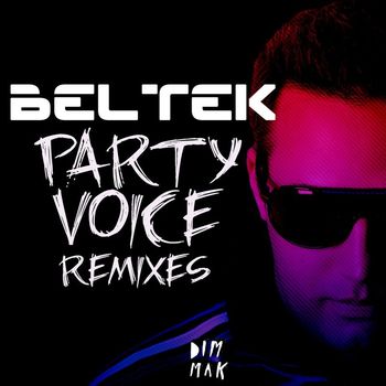 Beltek - Party Voice (Remixes)