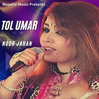 Noor Jahan - Tol Umar