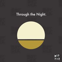 Botnek - Through The Night