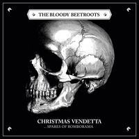 The Bloody Beetroots - Christmas Vendetta...spares of Romborama