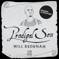 Will Brennan - Prodigal Son (Explicit)