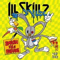 Illskillz - Smash The Parade