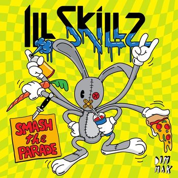 IllSkillz - Smash The Parade