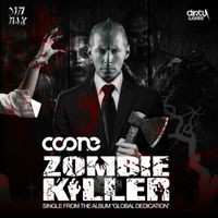 Coone featuring Kritikal - Zombie Killer (feat. Kritikal) (Explicit)
