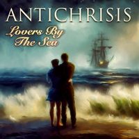 Antichrisis - Lovers By The Sea