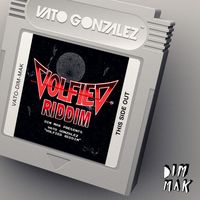Vato Gonzalez - Volfied Riddim