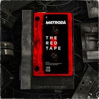 Matroda - The RED Tape - Side A
