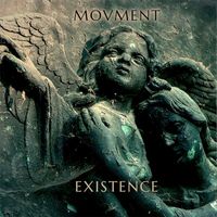 Movment - Existence