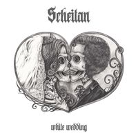 Scheitan - White Wedding