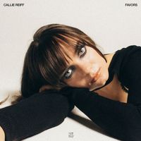 Callie Reiff - Favors (Explicit)