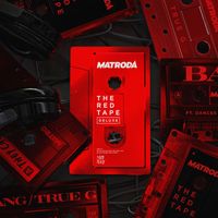 Matroda - The RED Tape (Deluxe [Explicit])