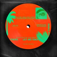 Max Styler featuring Laura White - Let Me Take You There (feat. Laura White)