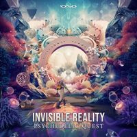 Invisible Reality - Psychedelic Quest