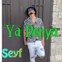 Seyf - Ya Denya