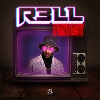 R3LL - Fantasy EP (Explicit)
