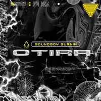 Otira - Soundboy Burnin’ EP