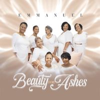 Emmanuel - Beauty for Ashes