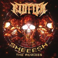 Riot Ten - SHEEESH (The Remixes [Explicit])