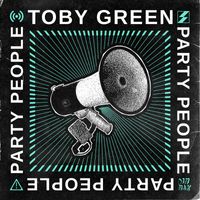 Toby Green - Party People