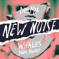 Whales - Fade Away