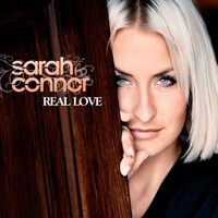 Sarah Connor - Real Love (Digital Deluxe)