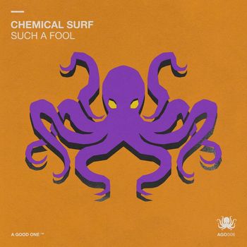 Chemical Surf - Such A Fool