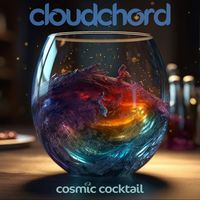 Cloudchord - Cosmic Cocktail