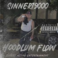 Sinner19000 - Hoodlum Flow (Explicit)