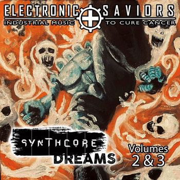 Various Artists - Synthcore Dreams, Vol. 2 & 3 (Explicit)