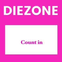 Diezone - Count In