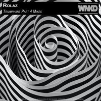 Rolaz - Triumphant Part 4 Mixes