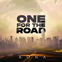 Rona - One for the Road