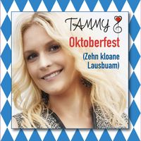 Tammy - Oktoberfest (Zehn kloane Lausbuam)