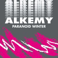 Alkemy - Paranoid Winter