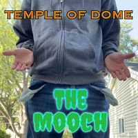 Temple of Dome - The Mooch (Explicit)