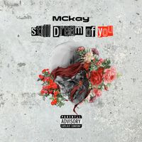 McKay - Still Dream of You