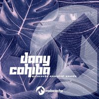 Dany Cohiba - Molacacho Essential Sounds